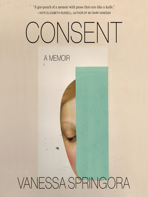 Title details for Consent by Vanessa Springora - Available